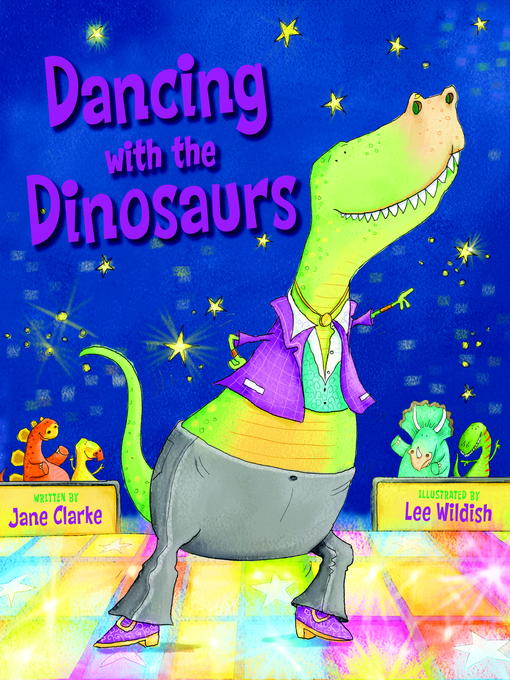 Title details for Dancing with the Dinosaurs by Jane Clarke - Available